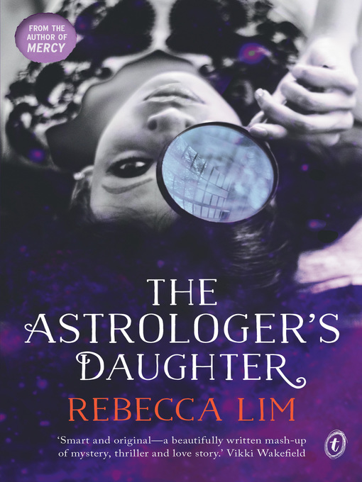 Title details for The Astrologer's Daughter by Rebecca Lim - Available